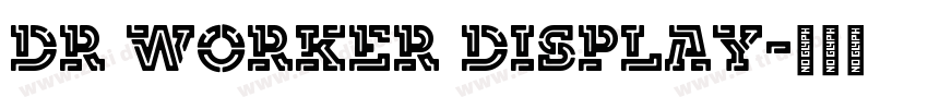 DR Worker Display字体转换